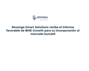 RSS BME Growth 1 300x239 - Revenga Smart Solutions recibe el informe favorable de BME Growth para su incorporación al mercado bursátil